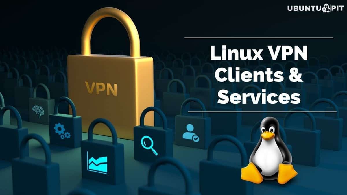 Best Linux VPN Clients and Services