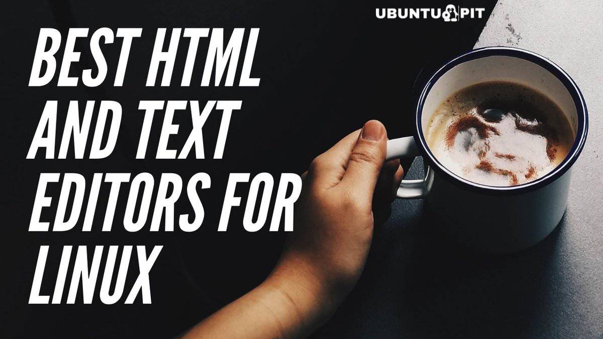 best-linux-text-editors-the-20-text-and-html-editors-reviewed