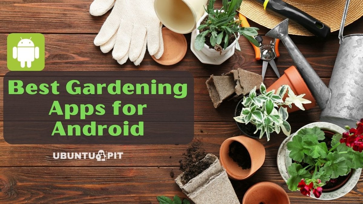 19 Best Gardening Apps for Android Apps for Garden Planning