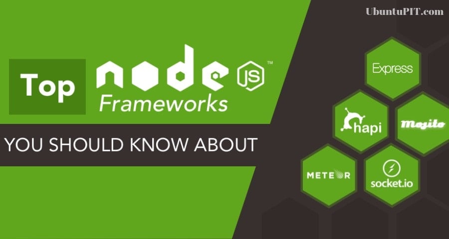 Best NodeJs Frameworks For Developers