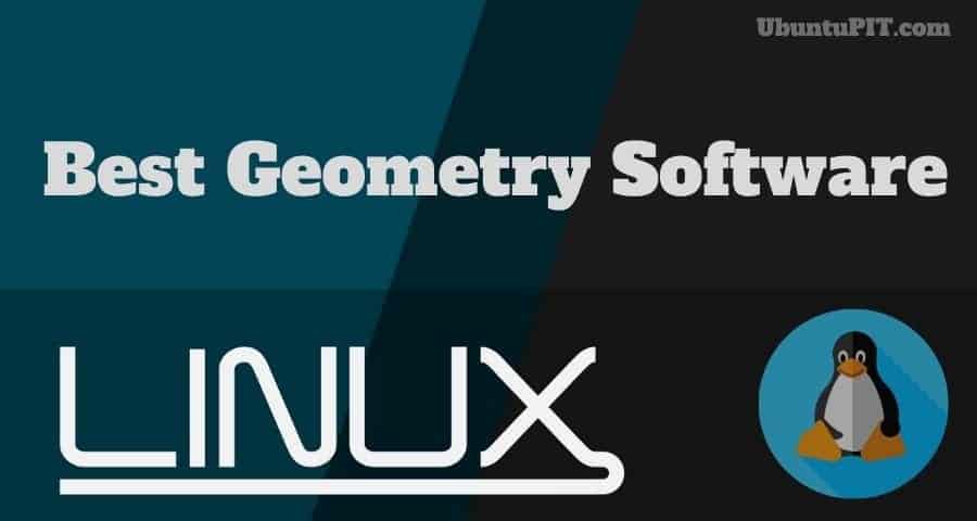 Best Geometry Software for Linux