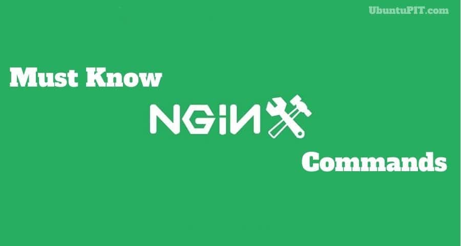 Nginx Commands for Developers and Admins