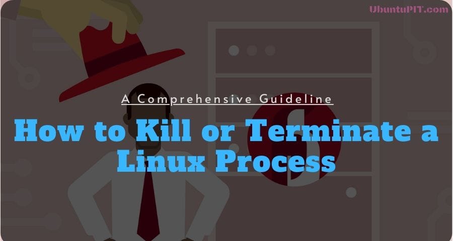 how-to-kill-process-by-name-linux-tutorials-learn-linux-configuration