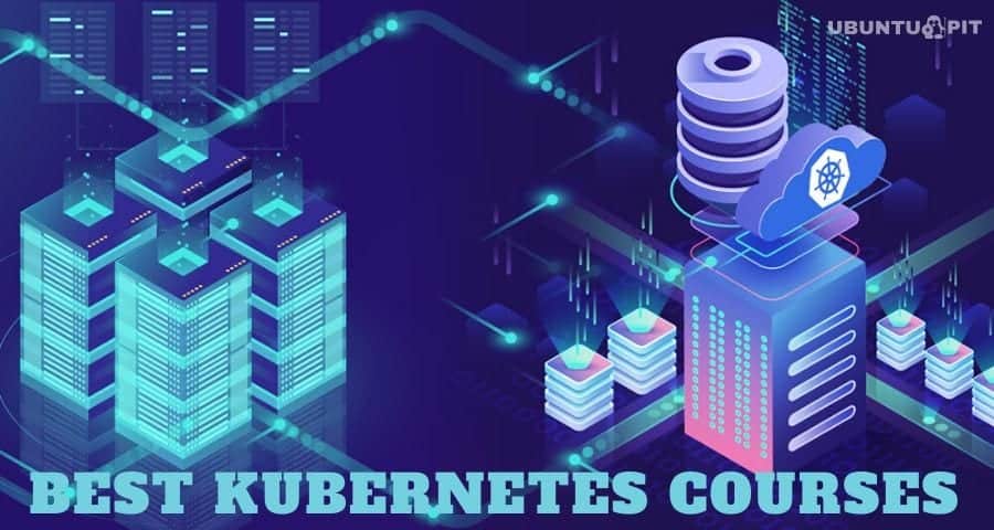 Best Kubernetes courses