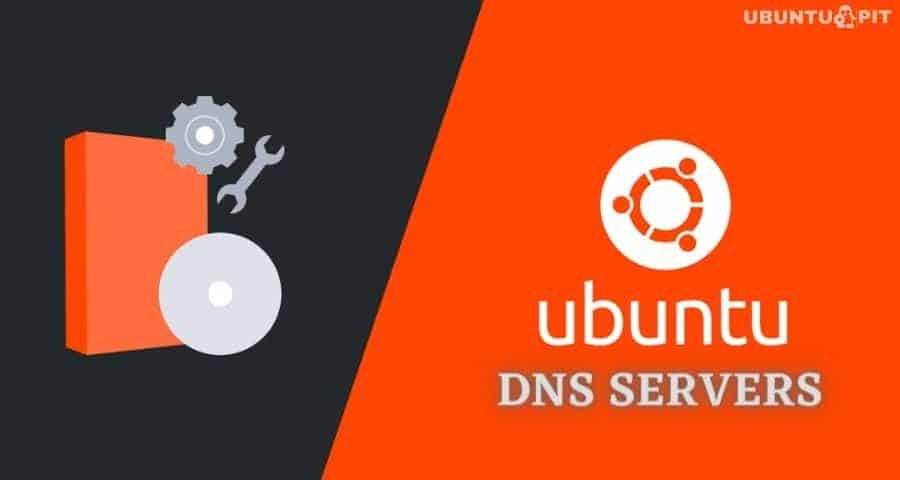 Everything You Need To Know About Ubuntu DNS Servers