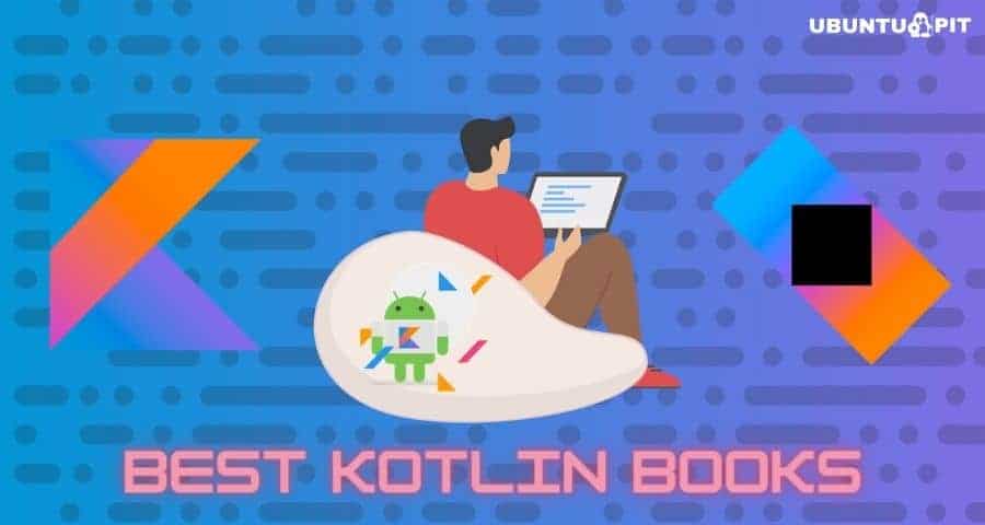 The 20 Best Kotlin Books For Beginner And Expert Developers