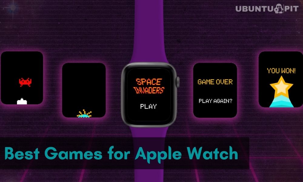 20 Best Games for Apple Watch Get More From Your Apple Smartwatch