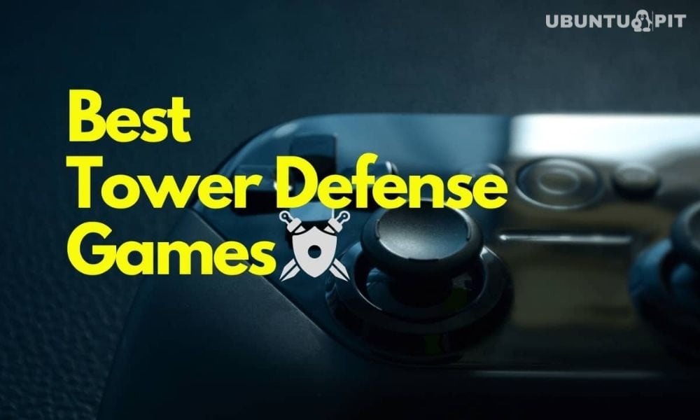 best tower defense games android 2021