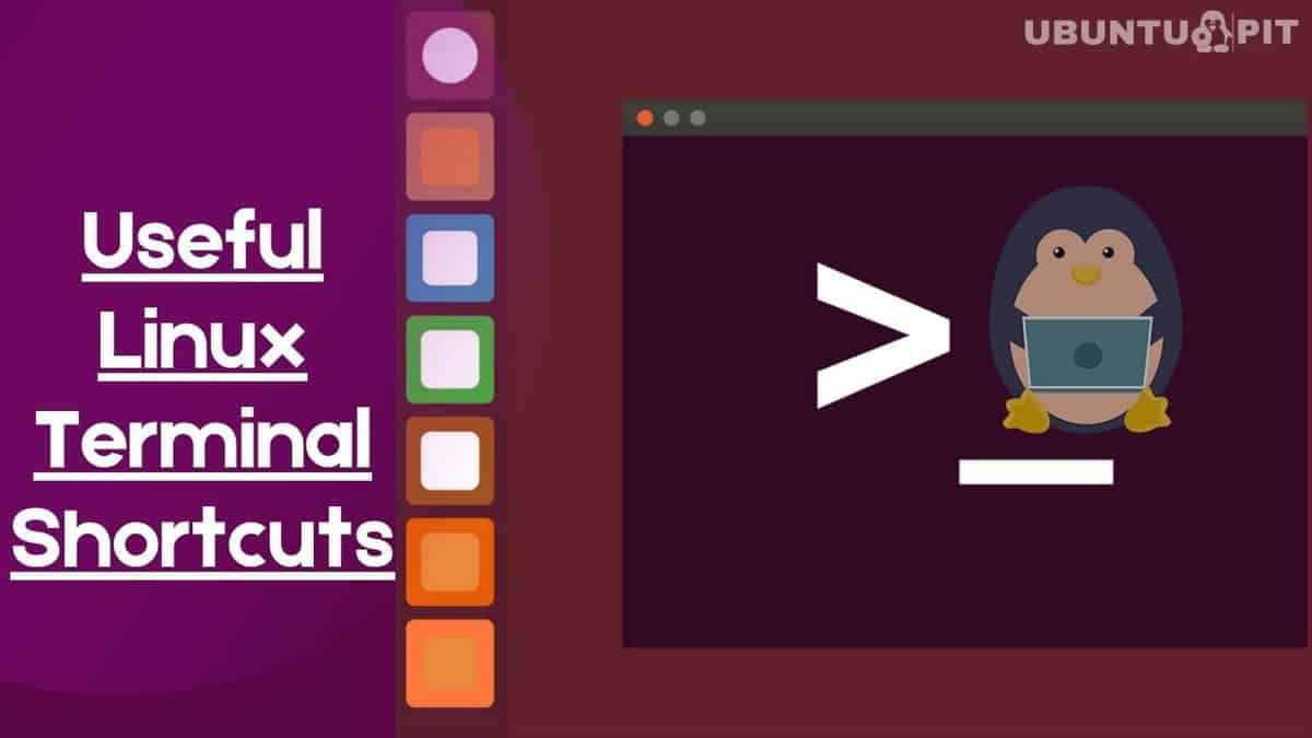 Useful Linux Terminal Shortcuts