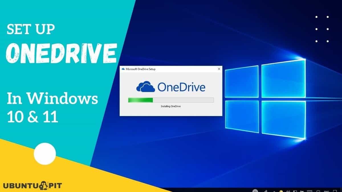 How to Set Up OneDrive in Windows 10 and 11