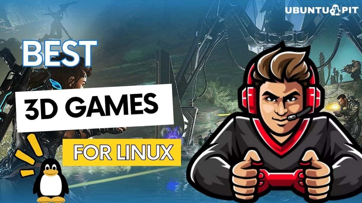 Best 3D Games for Linux