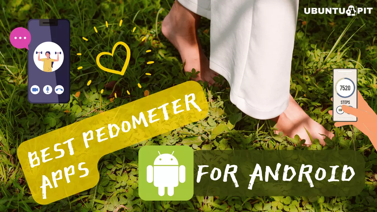 5 Best Pedometer Apps for Android to Track Walking Habit