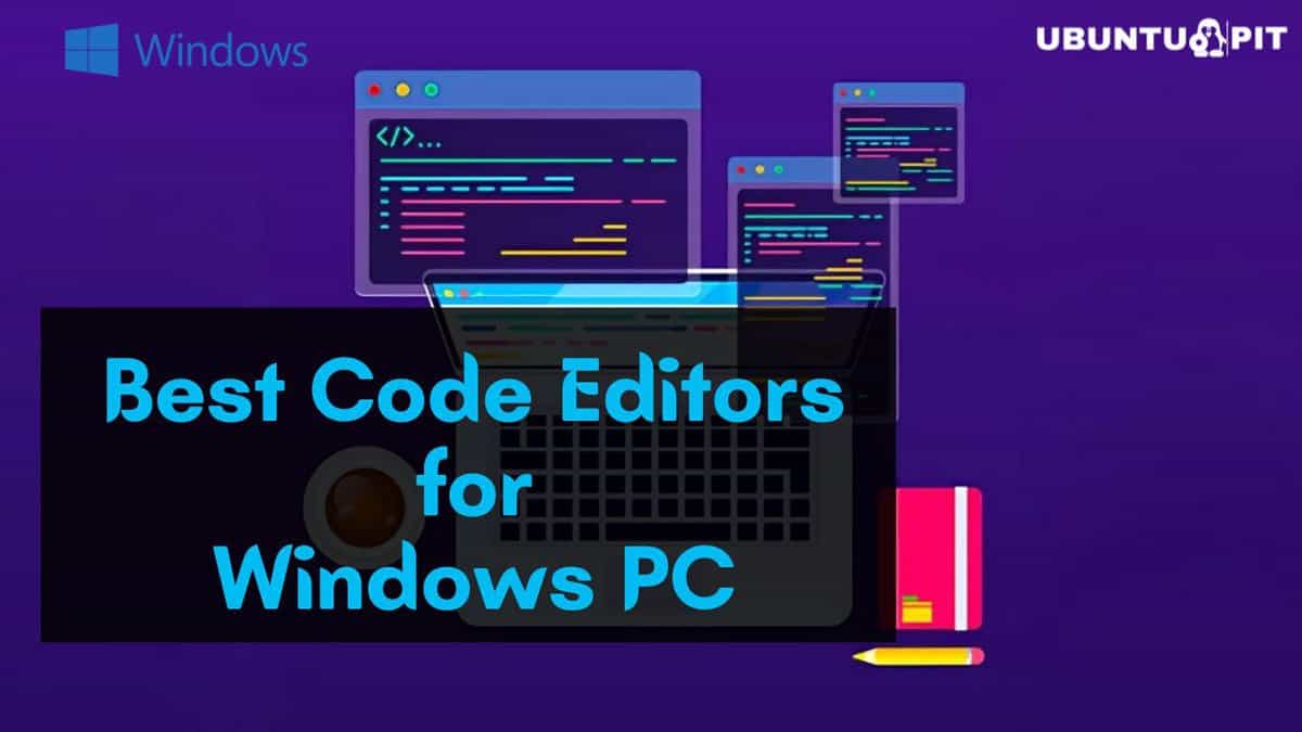 Best Code Editors For Windows