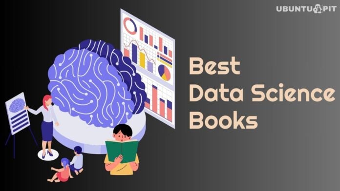 Best Data Science Books For Every Data Scientist To Read