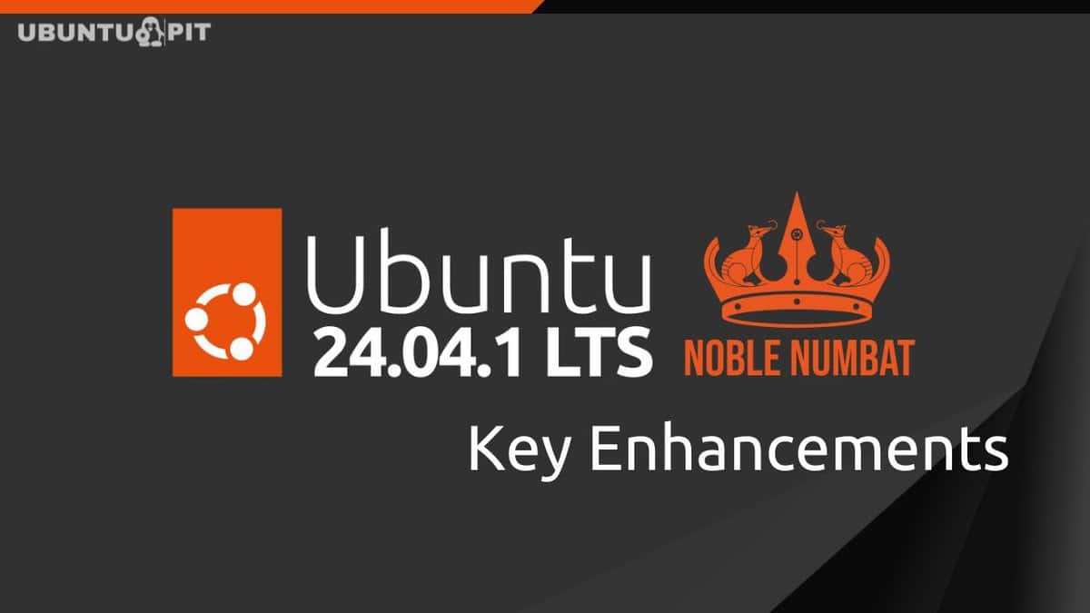 What's New in Ubuntu 24.04.1 LTS Key Enhancements