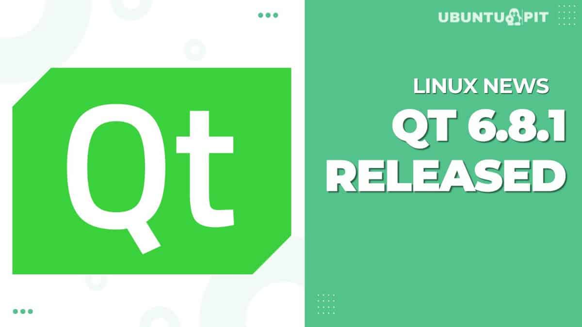 Qt 6.8.1 Released